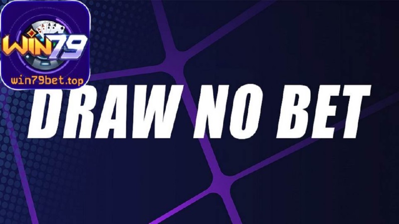 Draw No Bet là kèo cược người chơi đặt cược vào đội thắng